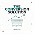 The Conversion Solution